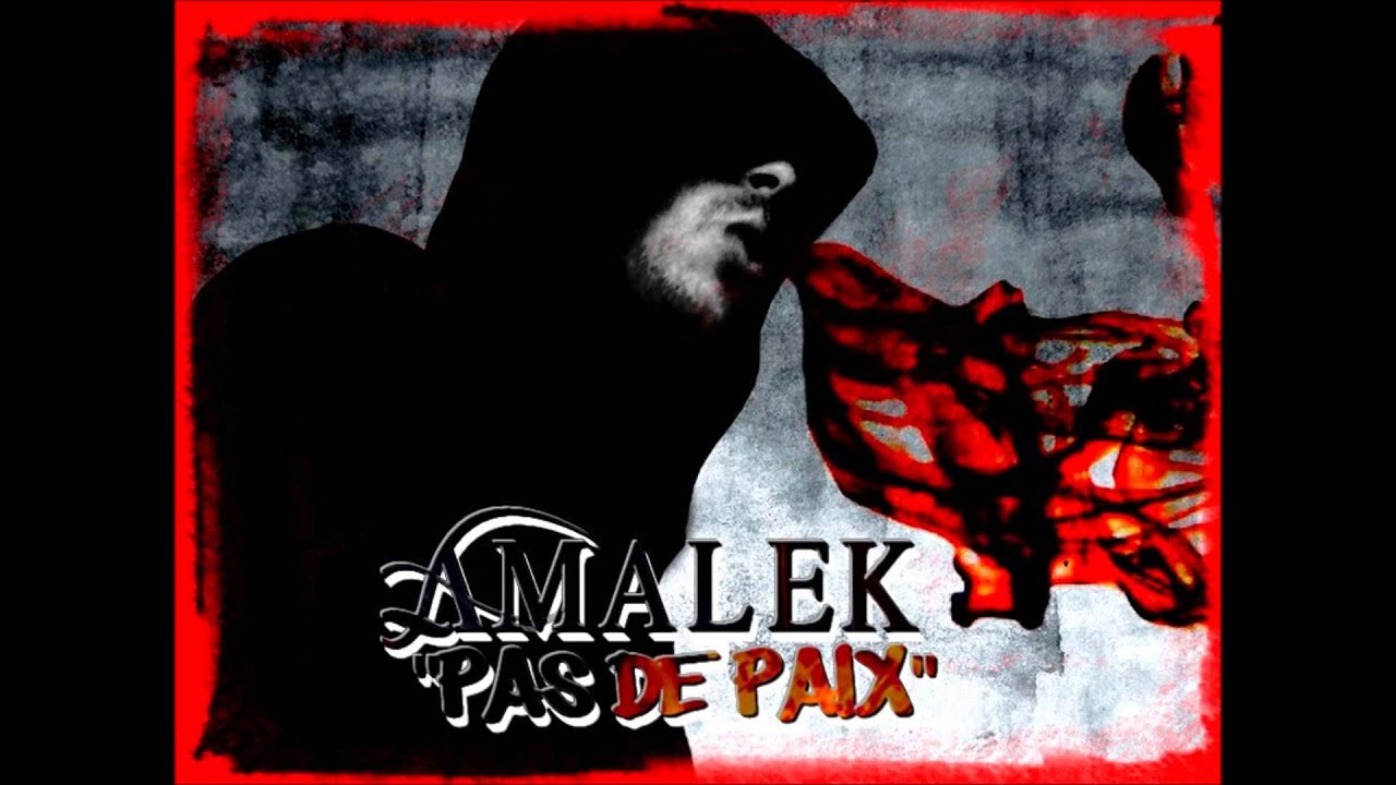 7-AMALEK-PAS DE PAIX//L.O.H.H.R.A.VOL.1