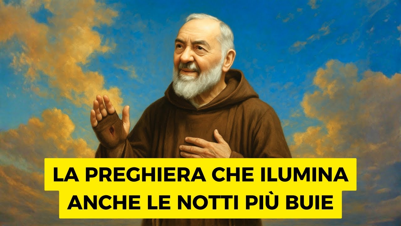 Padre Pio, Cammina con Me. La Preghiera che Ilumina Anche le Notti più Buie