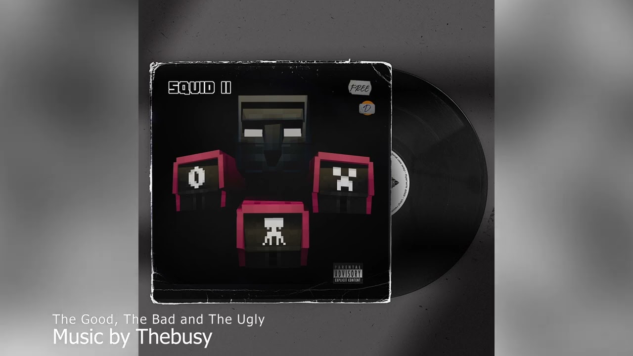 The Good, The Bad and The Ugly - TheBusy | Squid Craft 2 OST | Música Oficial Squid Craft 2