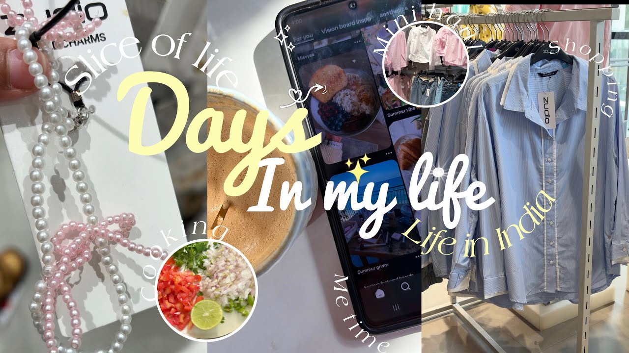 Days in my life ‧₊ ☁️⋅♡| Aesthetic vlog Indian 💌 | Slice of Life ♡| Zudio, food, cooking and more ✨
