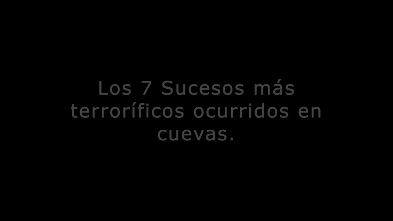 Dross: Los 7 Sucesos m&aacute;s terror&iacute;ficos ocurridos en cuevas.(TOP artificial/Compilaci&oacute;n) Fan Edition