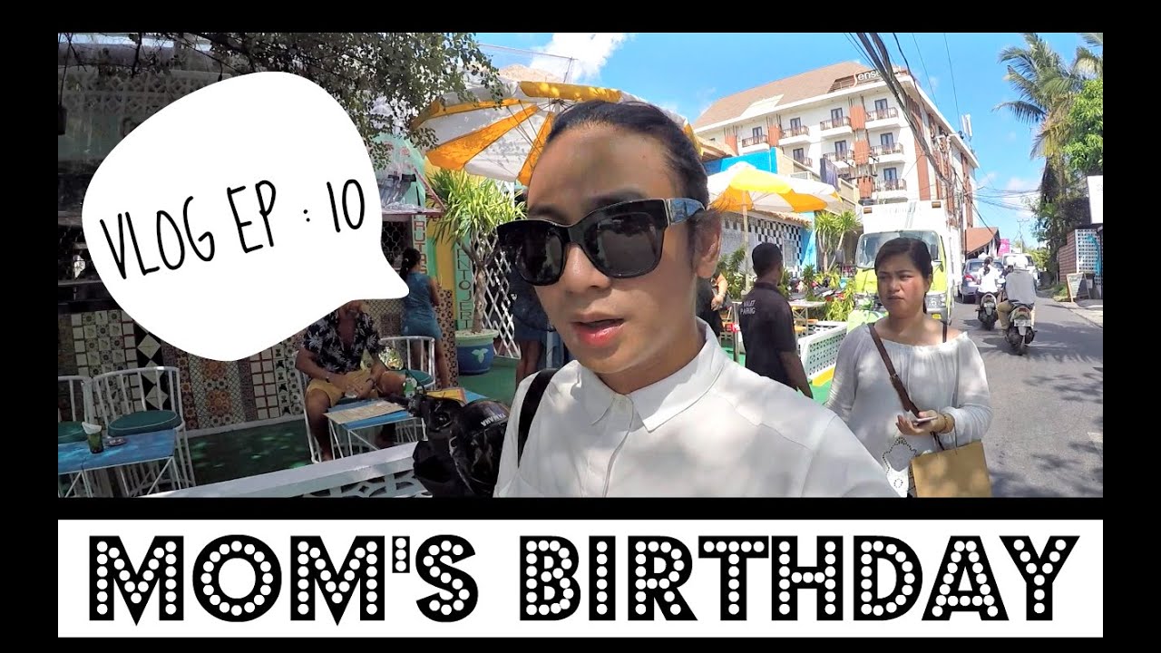 VLOG EP : 10 - MOM'S BIRTHDAY || Jovi Hunter