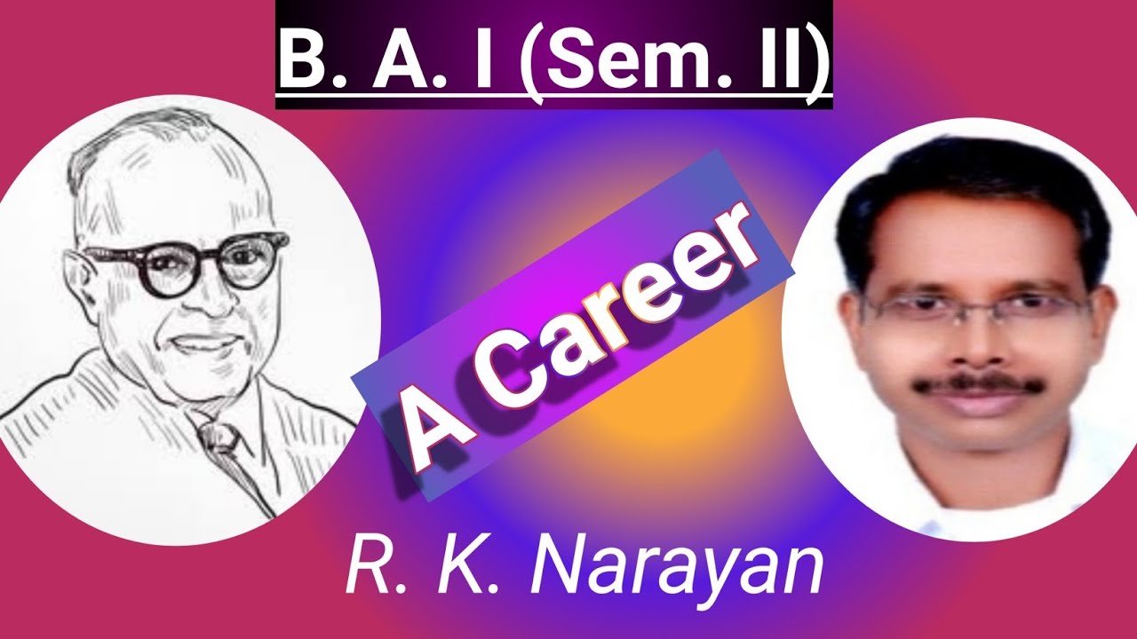 'A Career' (एक व्यवसाय) by R. K. Narayan.