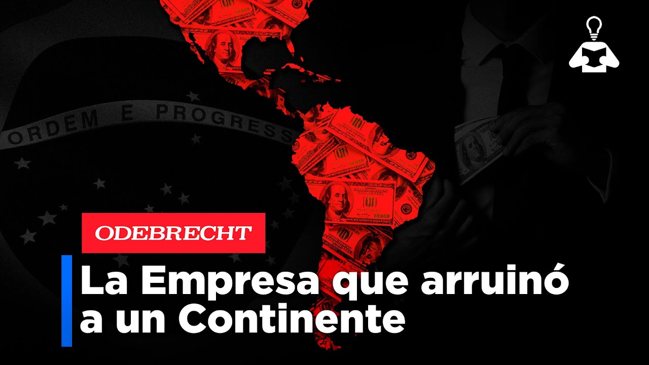 💸 La Empresa que ARRUINÓ a Toda LATINOAMÉRICA | Caso Odebrecht
