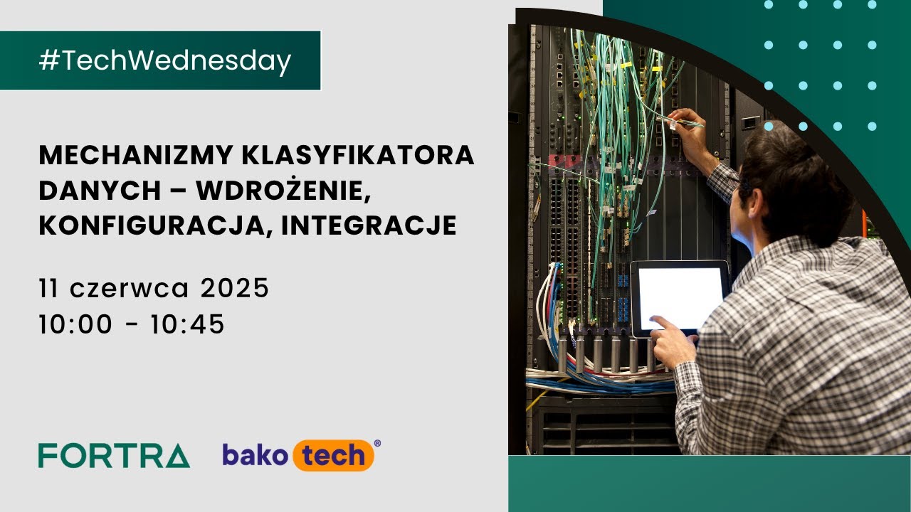 #TechWednesday | Mechanizmy klasyfikatora danych – wdrożenie, konfiguracja, integracje