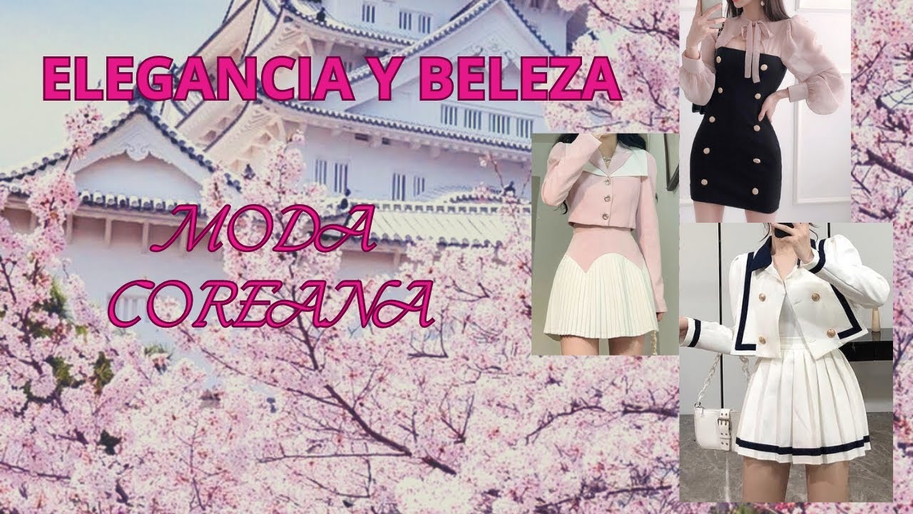 MODA COREANA, ELEGANTE Y COMODO