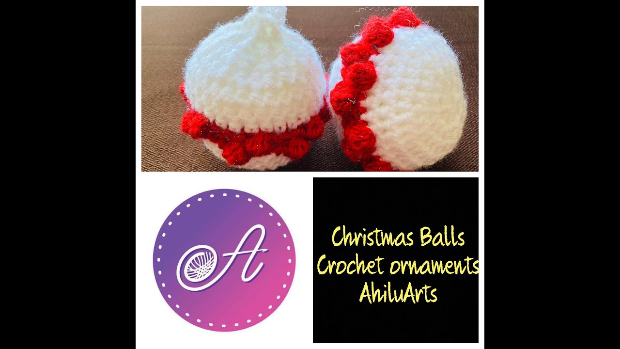 Christmas Ball | Christmas ornaments | Crochet Ornaments | AhiluArts | Tamil