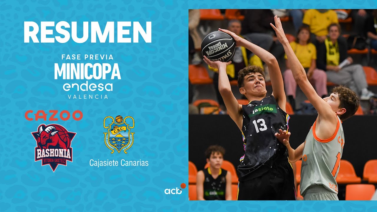 Fundación 5+11 Baskonia - Cajasiete Canarias (52-61) RESUMEN | Fase Previa Minicopa Endesa 2022