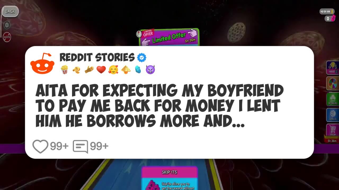 AITA For Expecting My Boyfriend To Pay Me Back For Money I Lent Him He Borrows More And #reddit 