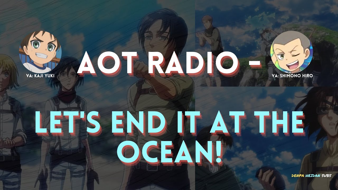 [ENG SUB] AOT RADIO - Everyone Was Nervous & AOT Farewell Party