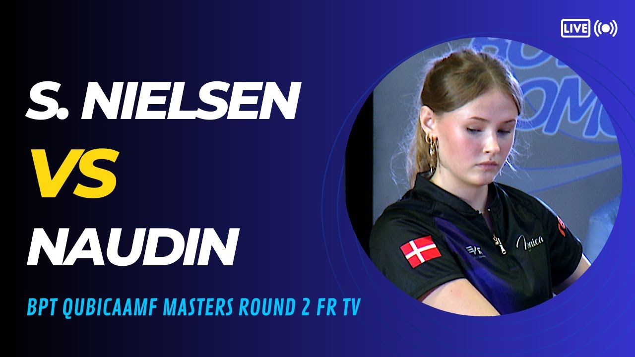 2023 BPT™ QubicaAMF Masters Round 2 / Schak Nielsen VS Naudin