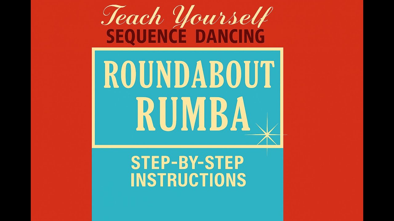 Roundabout Rumba - Teach Yourself Old Time and Modern Sequence Dancing