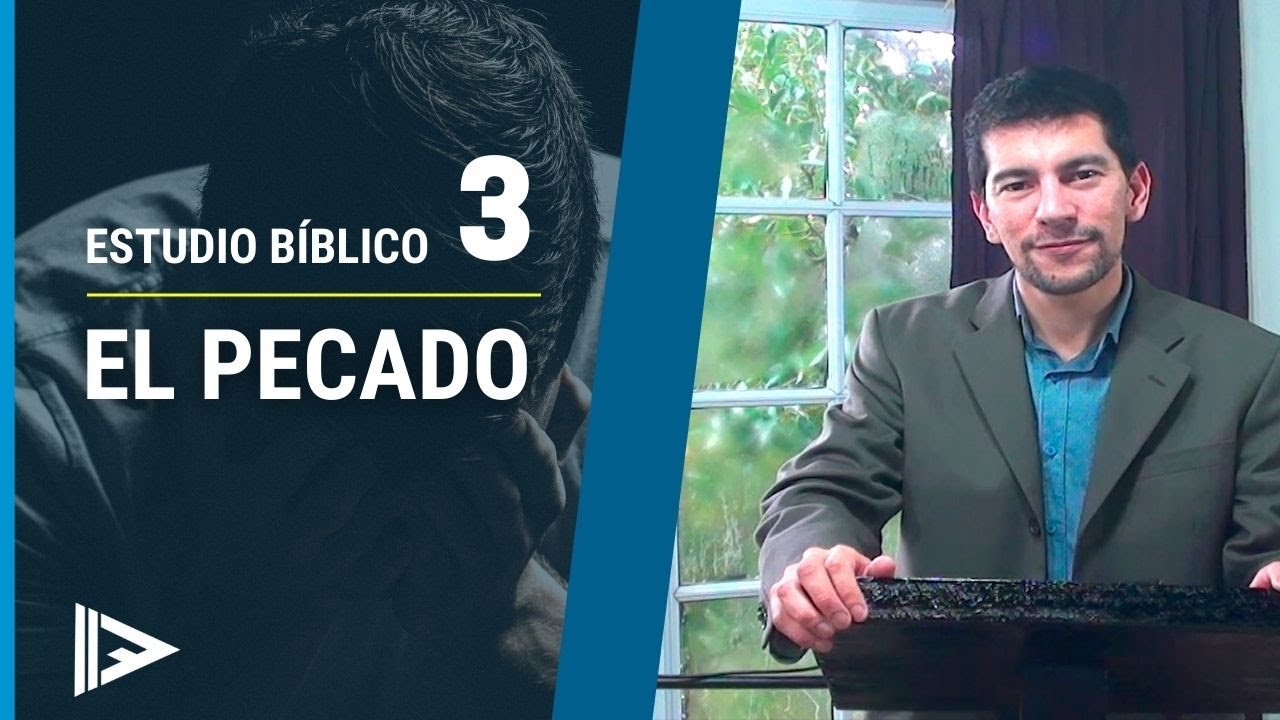 El pecado // Estudio Bíblico #3