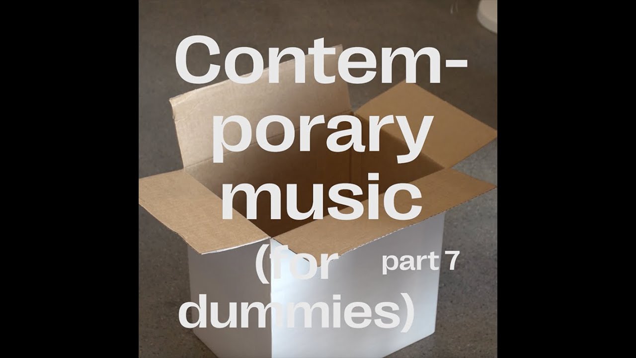 Contemporary Music for Dummies