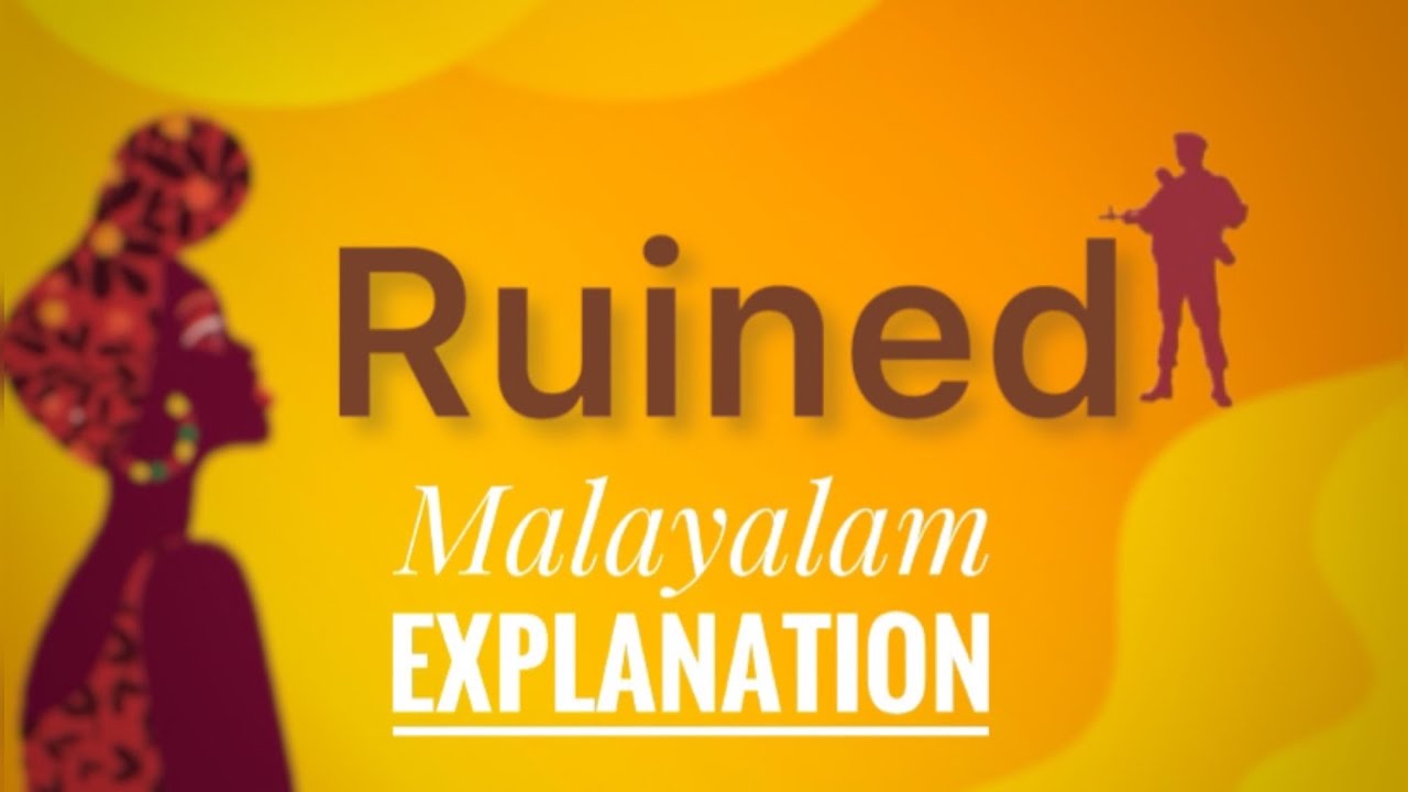 Ruined | Calicut University | Ba English