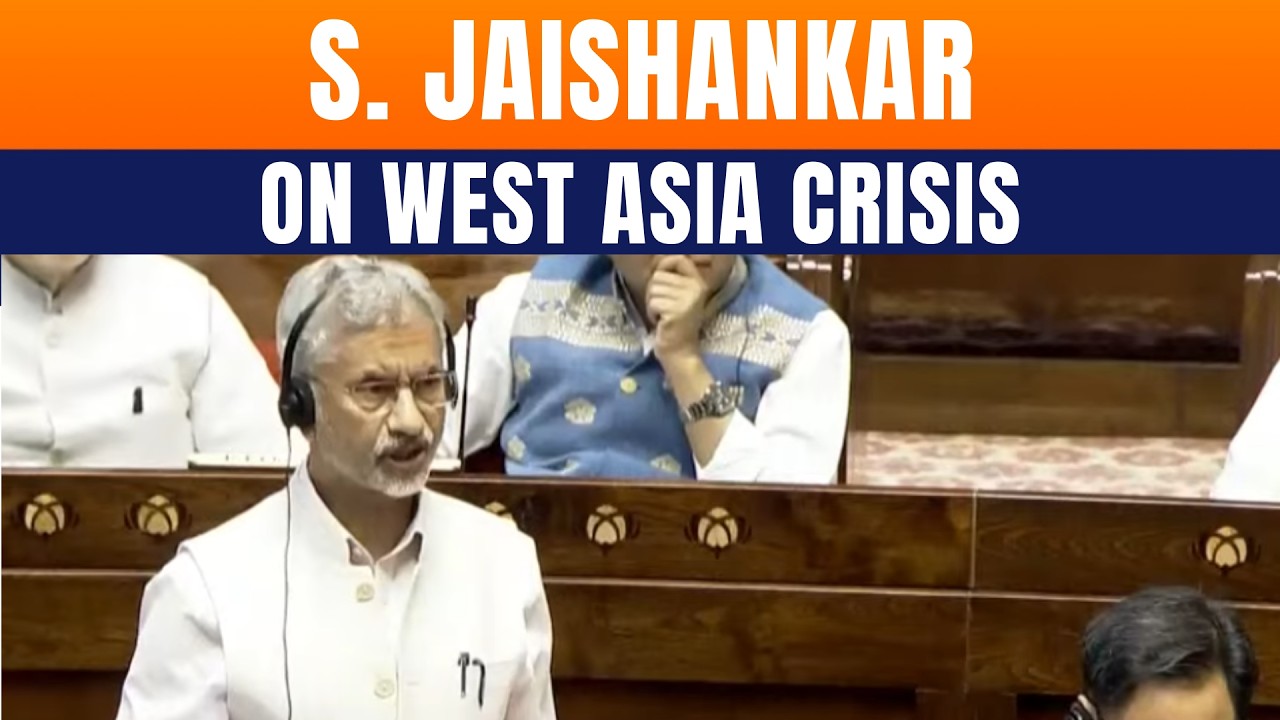 S. Jaishankar LIVE | Rajya Sabha | 2nd part of Parliament Budget Session | Iran-Israel | West Asia