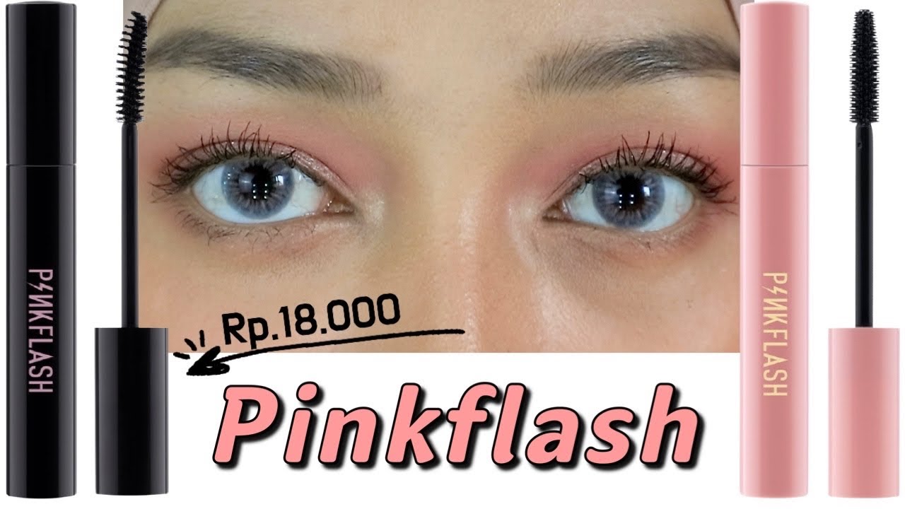 Mascara BPOM 18.000 Pinkflash Oh My Wink Day and Night Review