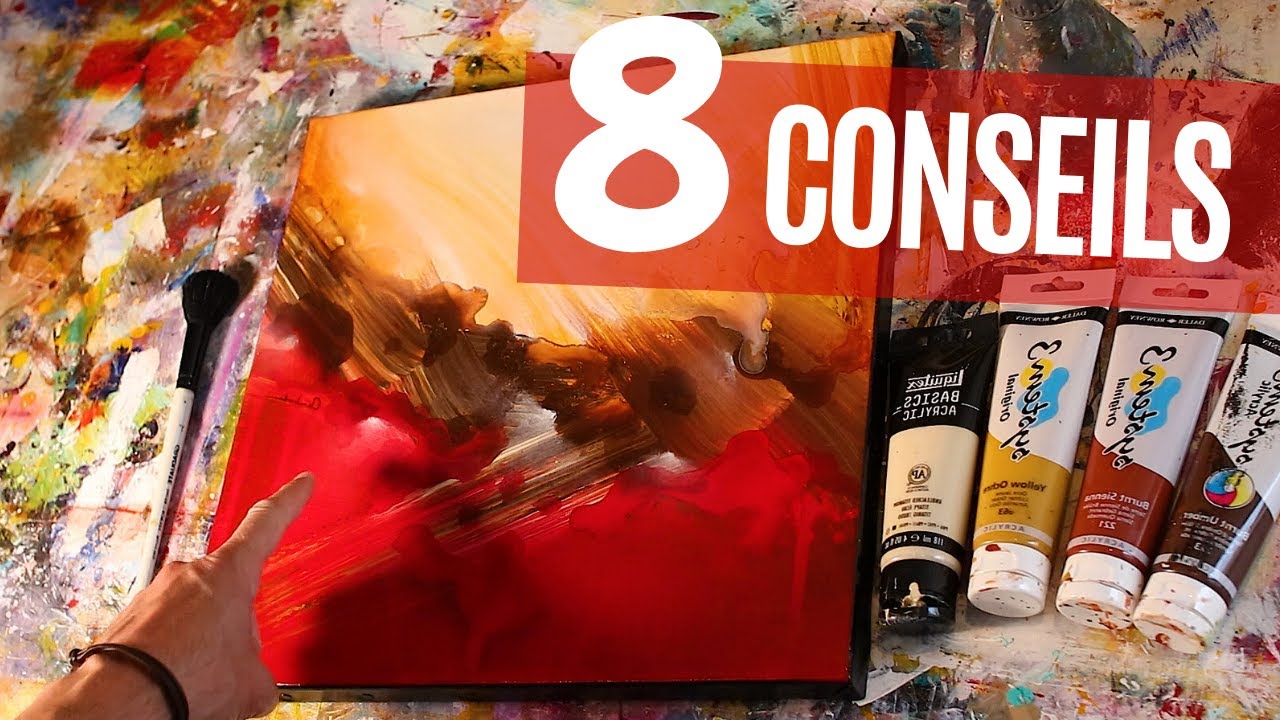 8 Conseils peinture abstraite / Acrylique [TUTO]