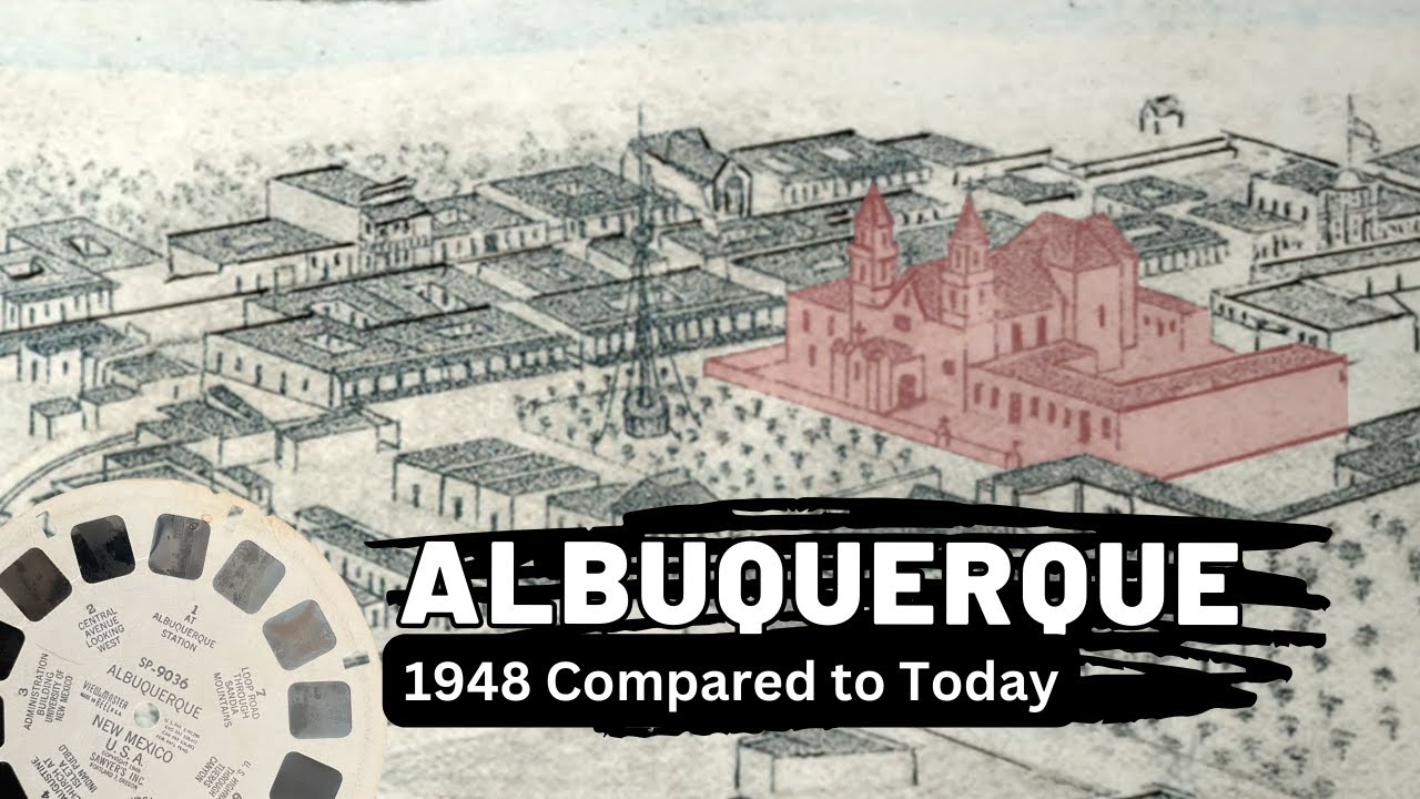 The History of Albuquerque, New Mexico