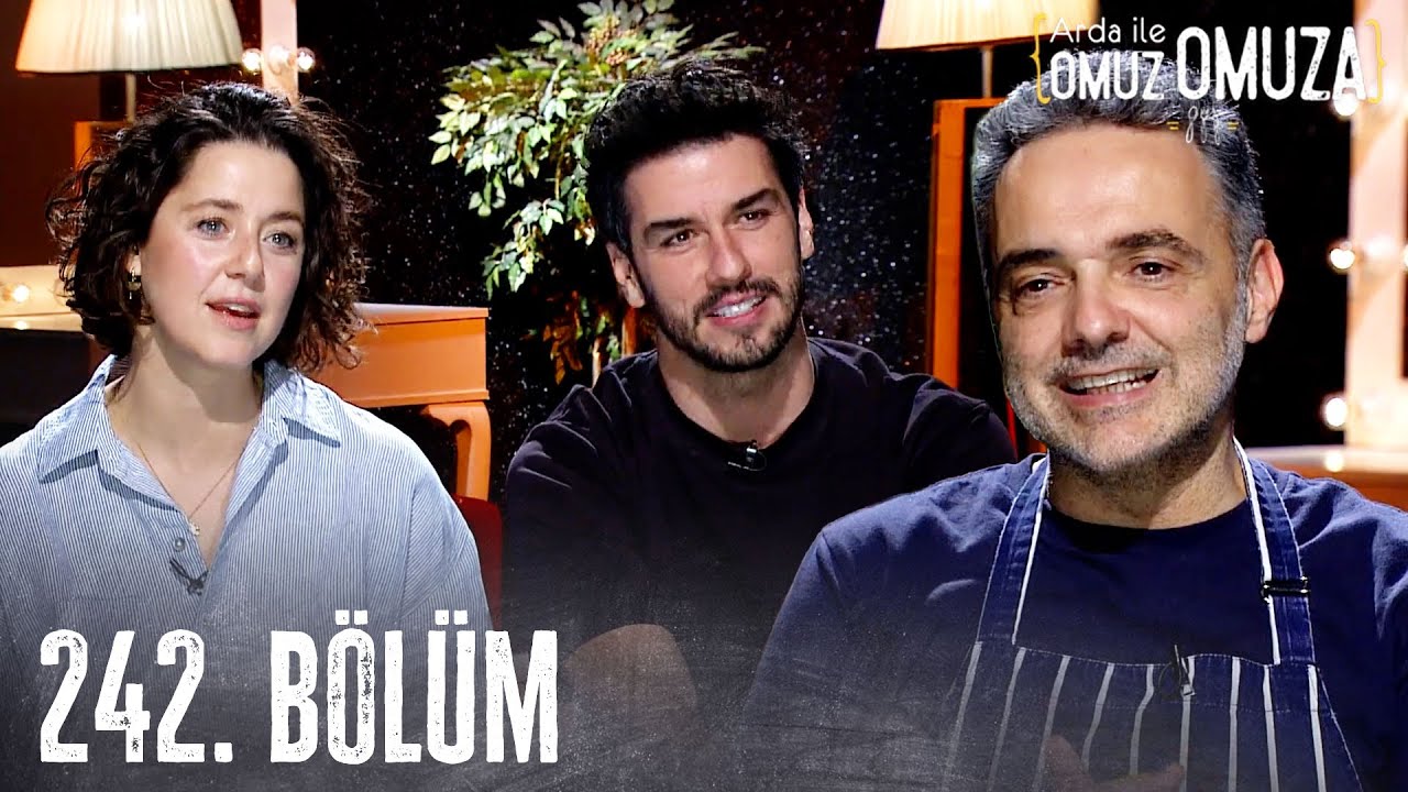 Arda ile Omuz Omuza 242. Bölüm - Melis Birkan Aydın ve Aras Aydın