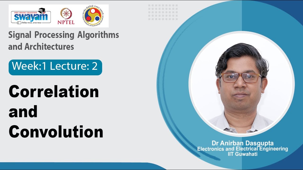Lec 2: Correlation and Convolution