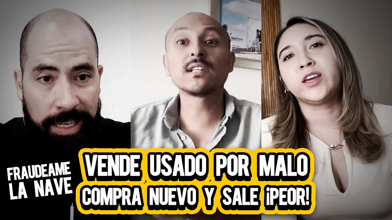 Vende usado por malo, compra nuevo y sale ¡peor! | Fraudeame la nave #76