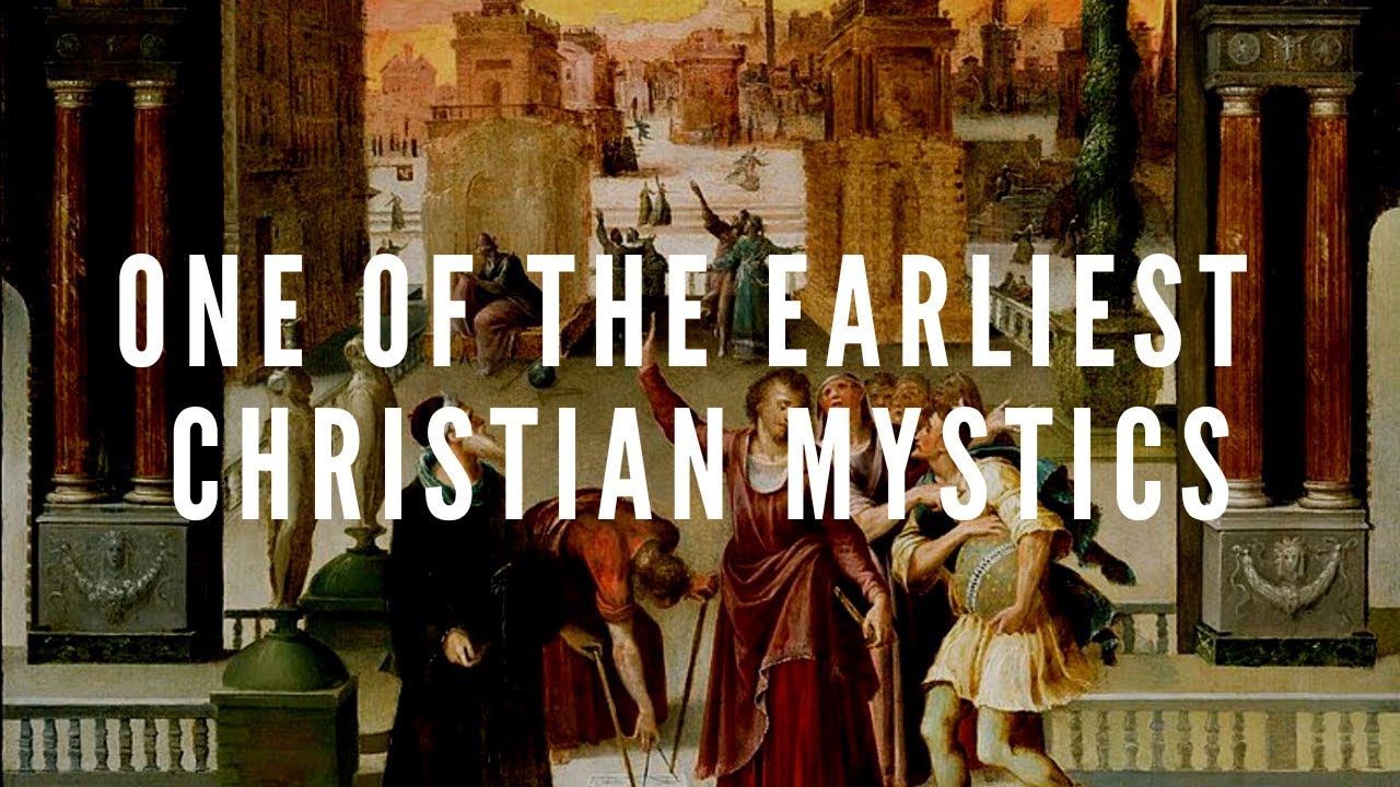 The Christian Mystics: Dionysius The Areopagite