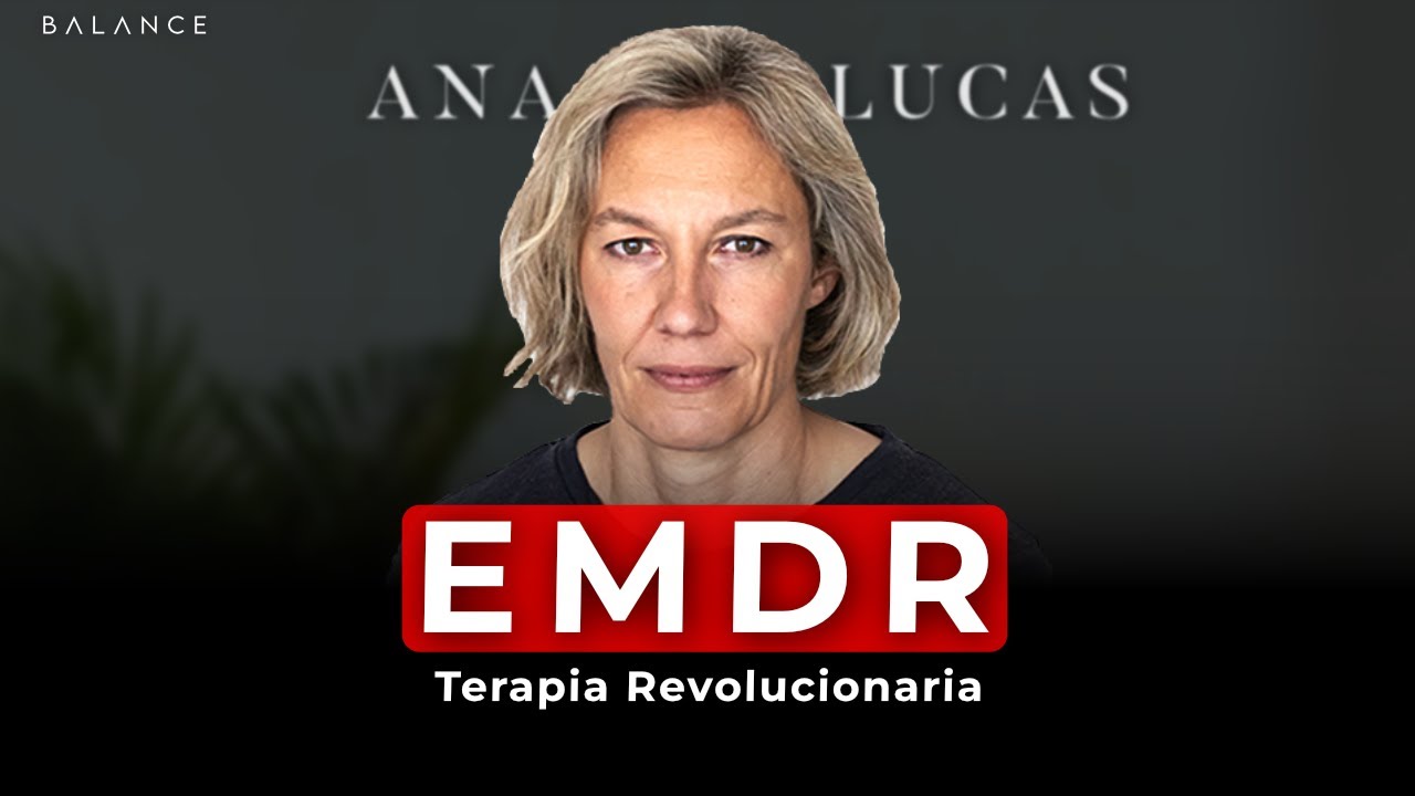 Cómo recuperarse de un TRAUMA con Terapia EMDR | Psicóloga Ana Lucas (Ep.03)