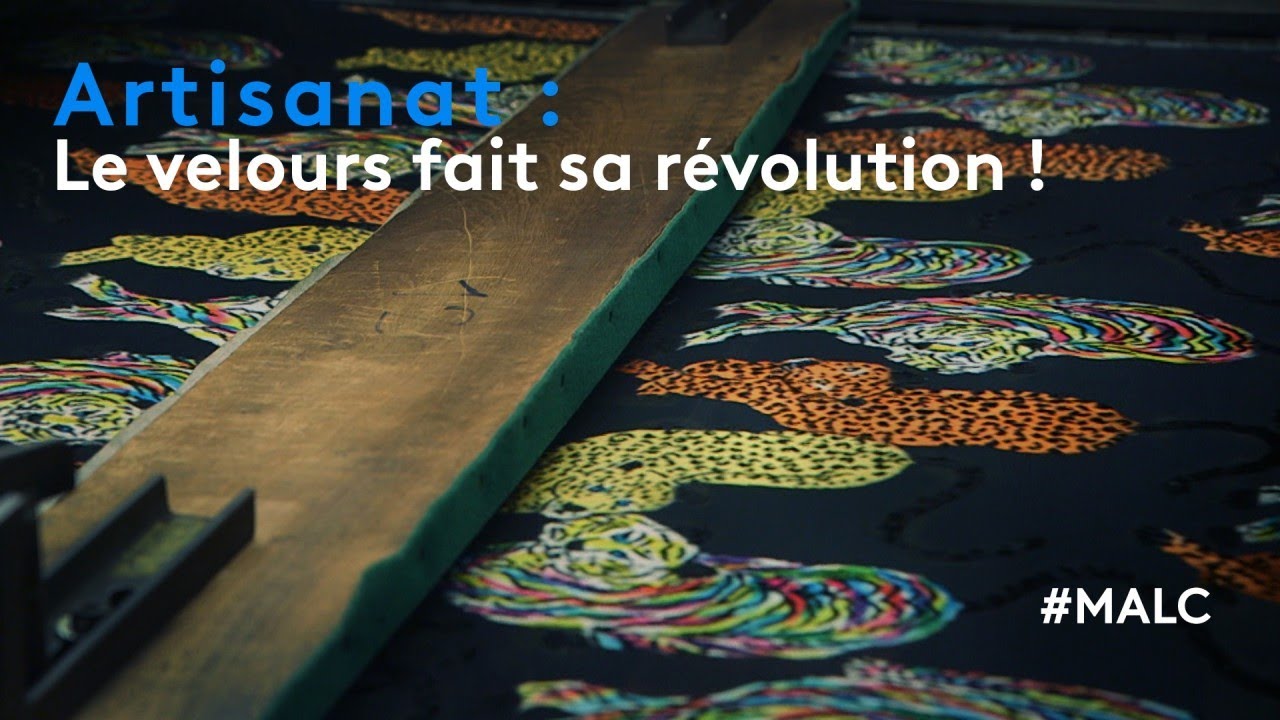 Artisanat : le velours fait sa révolutions !