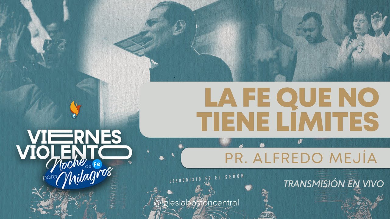 Viernes Violento | 24 Enero 2025 | Iglesia Boston Central