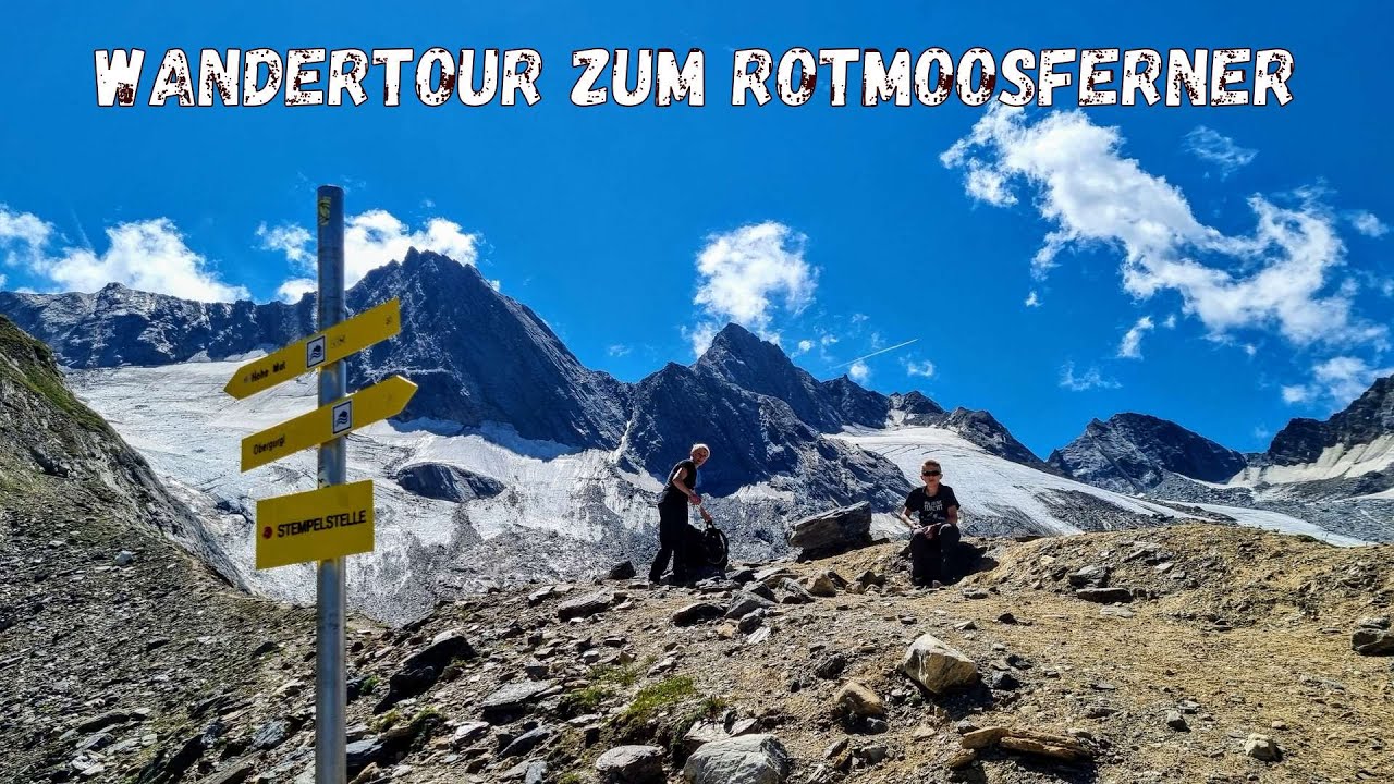 Wandertour vom Mühle Resort 1900 Obergurgl Ötztal über Hohe Mut und Rotmoosferner durch´s Rotmoostal