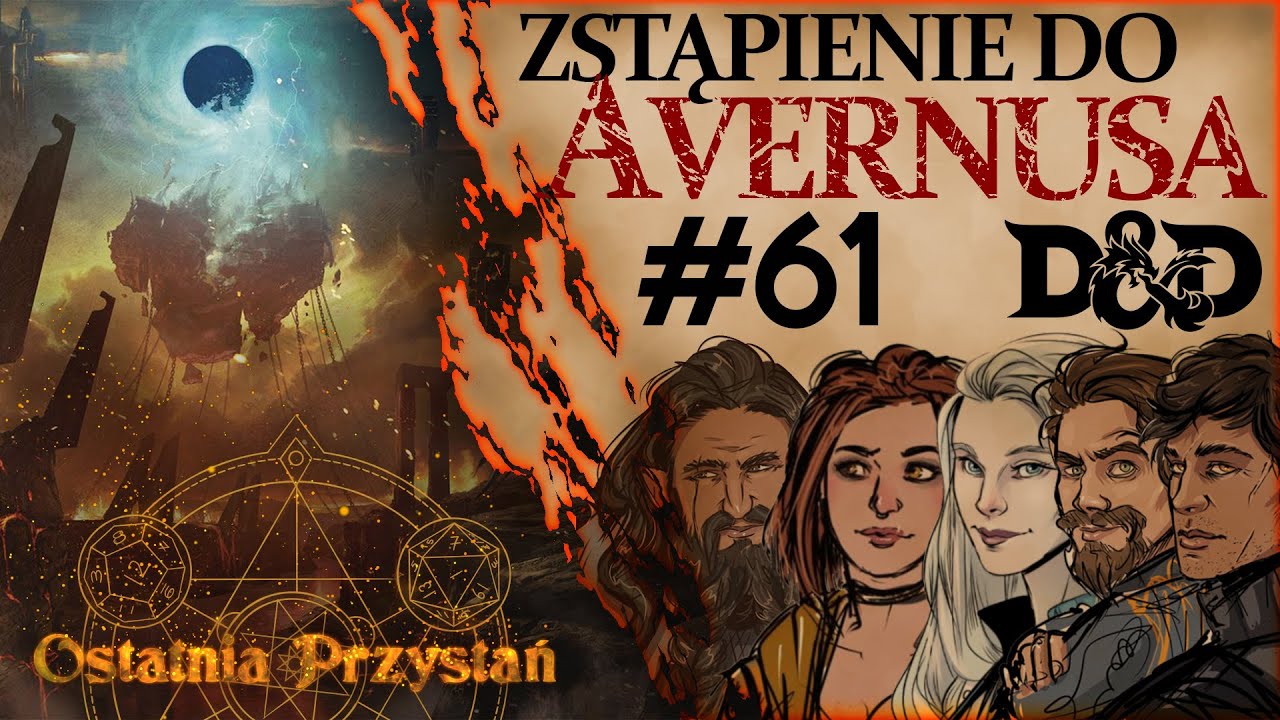 Sesja Dungeons & Dragons: Zstąpienie do Avernusa #61 | Ręka sprawiedliwości - Ostatnia Przystań