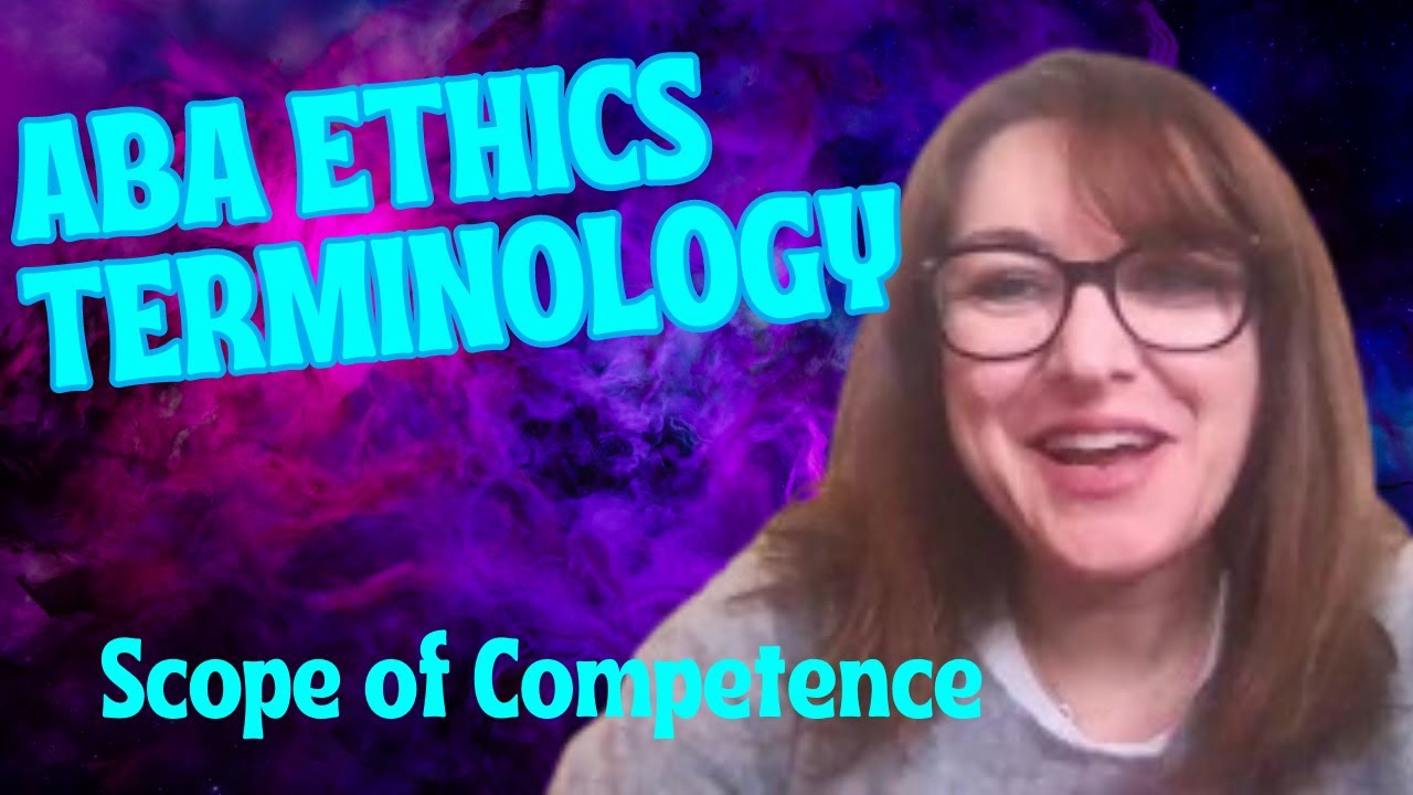 Test your ABA Ethics ➠ Practicing Within Scope of Competence (E-1 & Code 1.05)