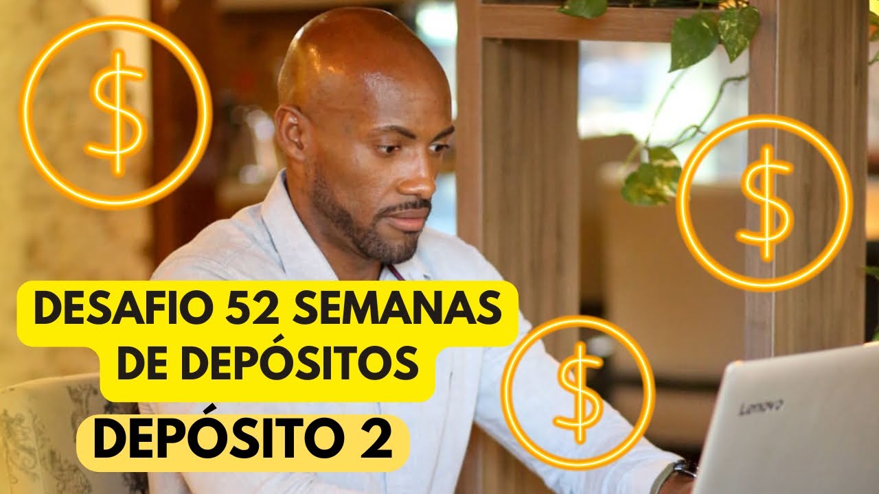 Meu segundo depósito do Desafio 52 semanas depositando!!!