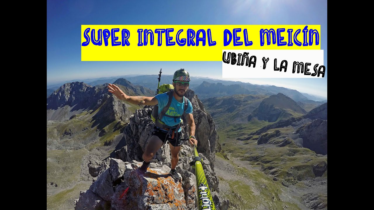 Super Integral del Meicín, las Ubiñas.