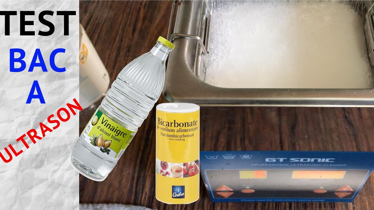 ✋️VINAIGRE + BICARBONATE DE SOUDE DANS UN BAC A ULTRASON 🔊
