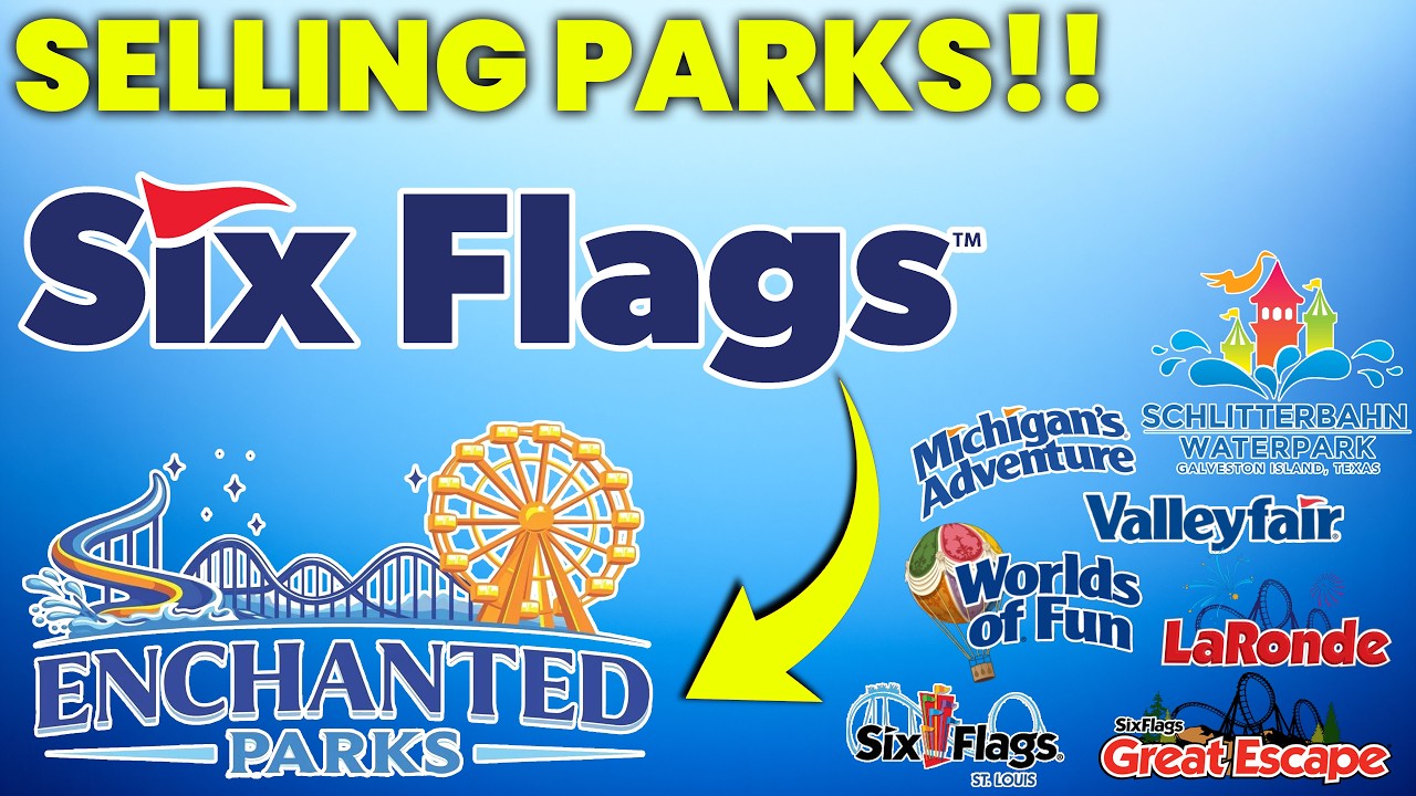 Six Flags is SELLING Parks!!