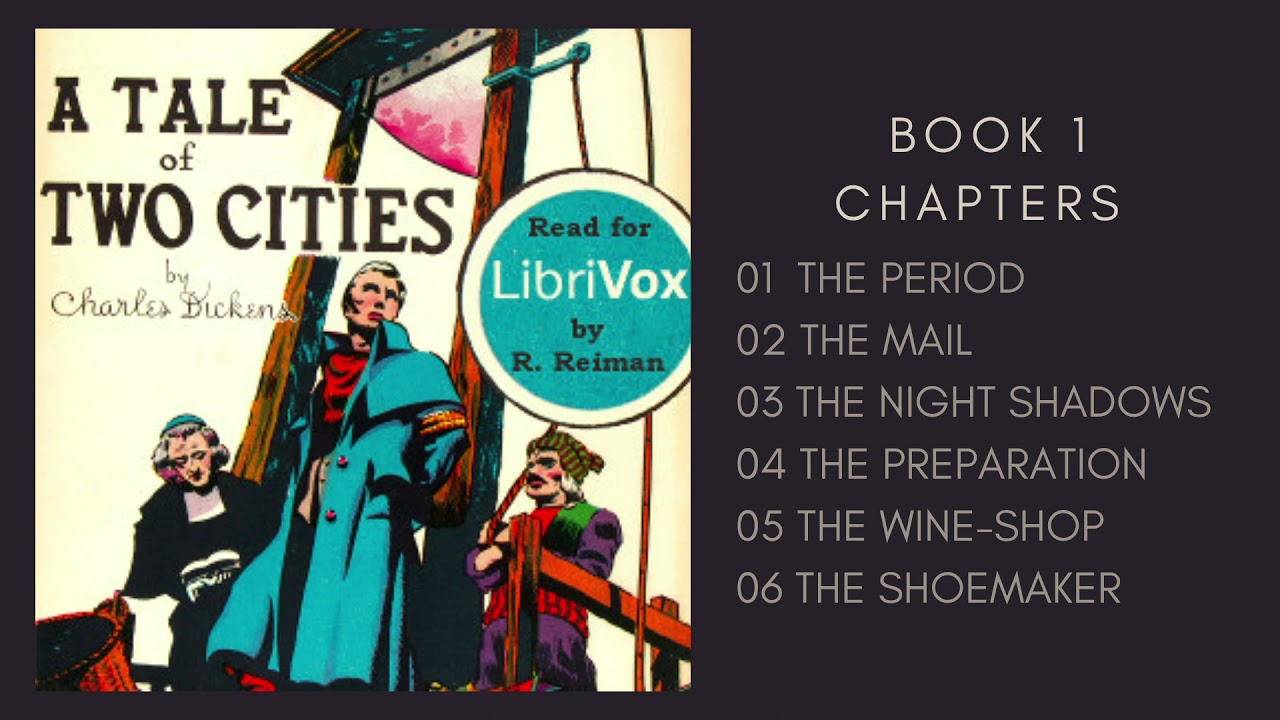 A Tale of Two Cities | Book 1 Chapters 1 - 6  by Charles Dickens