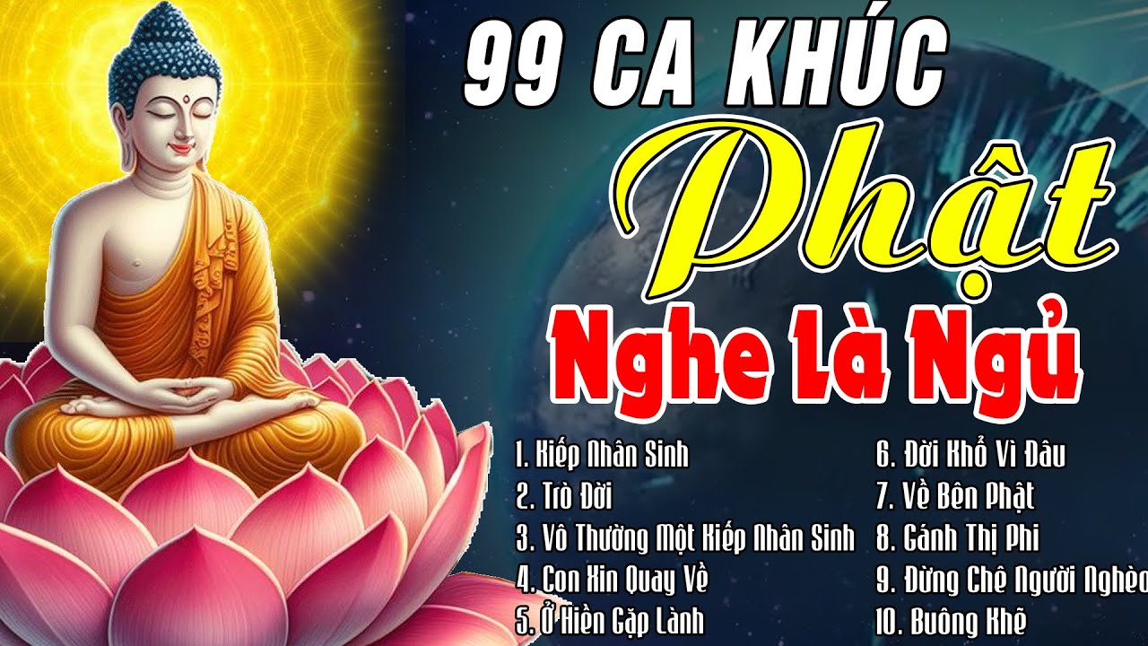 Nghe Nhạc Phật Mỗi Đ&ecirc;m NGỦ RẤT NGON -Tuyển Chọn 99 Ca Kh&uacute;c Nhạc Phật Gi&aacute;o 2024 Tịnh T&acirc;m Ngủ Rất Ngon