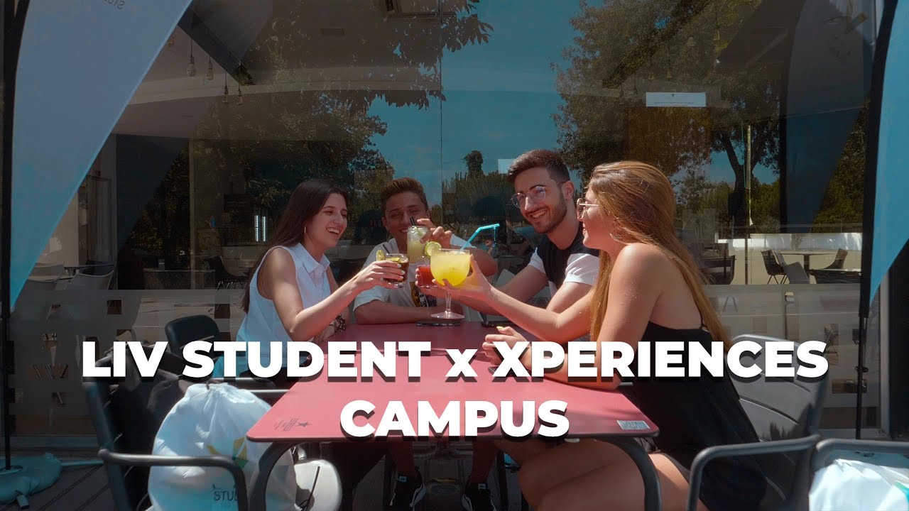 LIV Student X Xperiences - CAMPUS