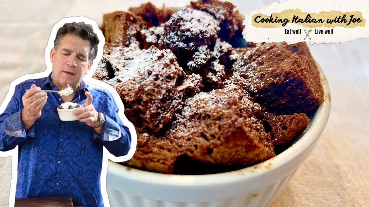 World's Best Chocolate Bread Pudding | Cooking Italian With Joe