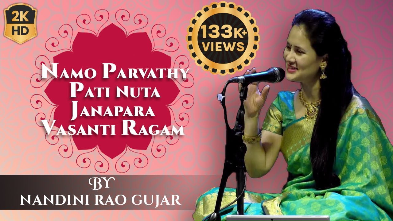 Namo Parvathy Pati Nuta Janapara- Vasanti Ragam- Vyasatheertha