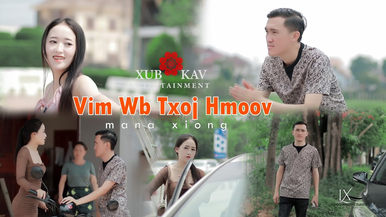 Mana Xiong - Vim Wb Txoj Hmoov ❤️❤️(Nkauj Tawm Tshiab 2023)Offical MV