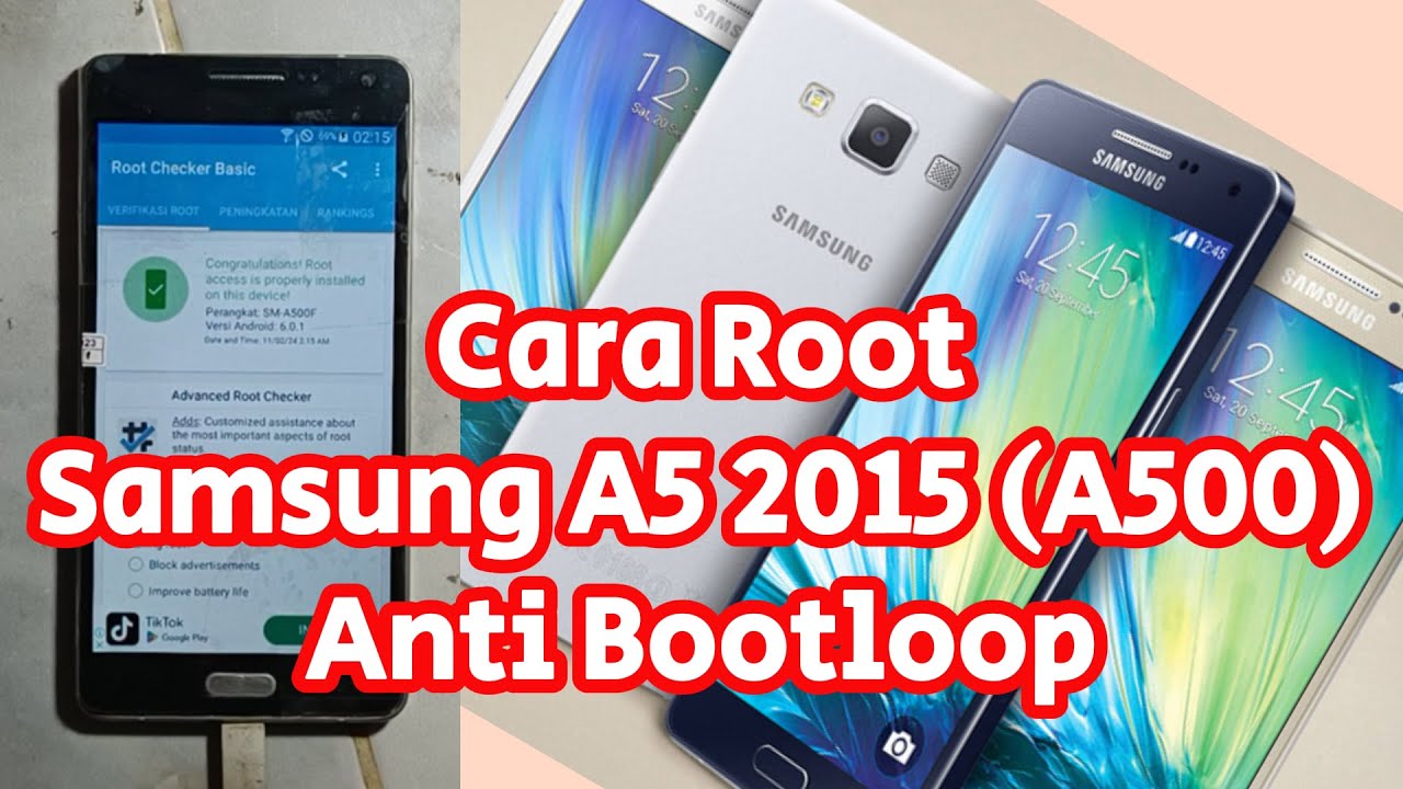 Cara root Samsung A5 2015 anti gagal anti bootloop - Root samsung A500