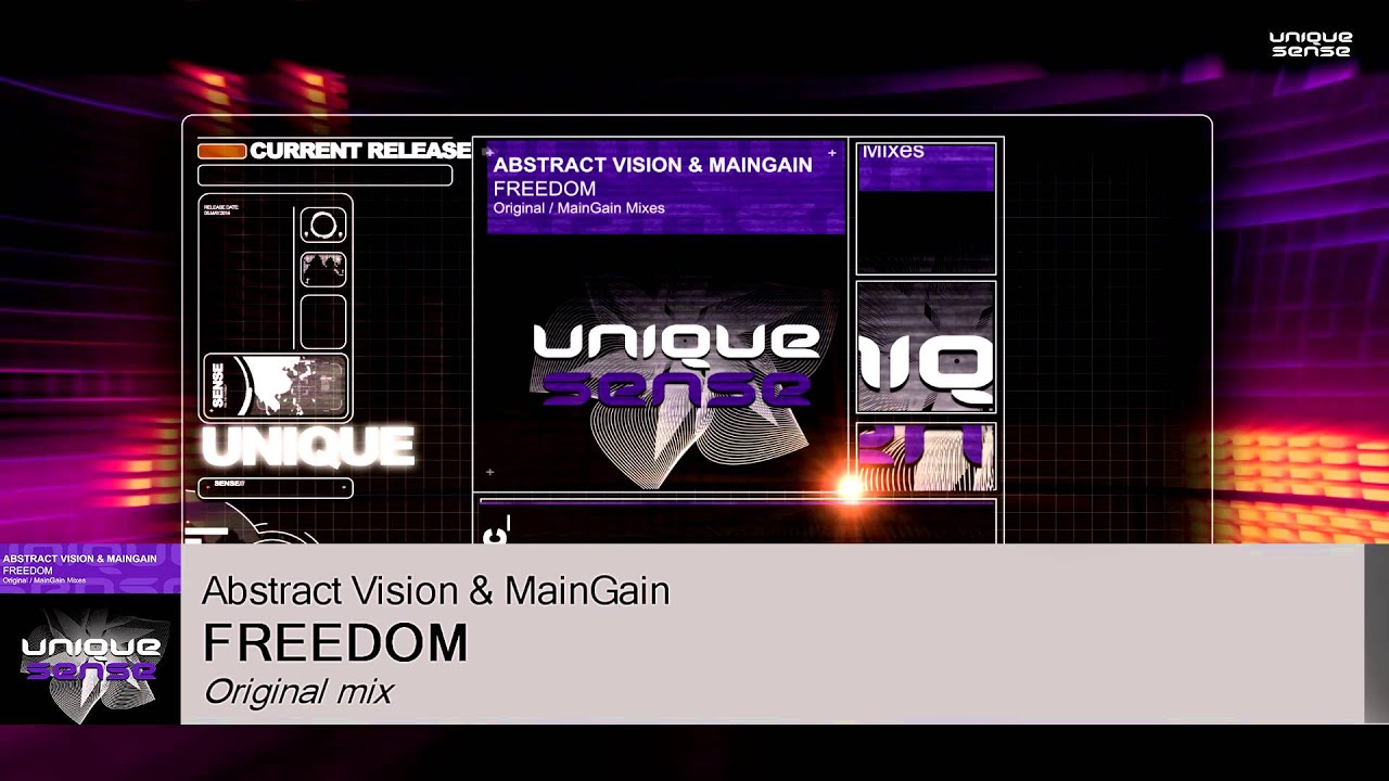 US003: Abstract Vision & MainGain - Freedom(Original Mix)[Unique Sense]