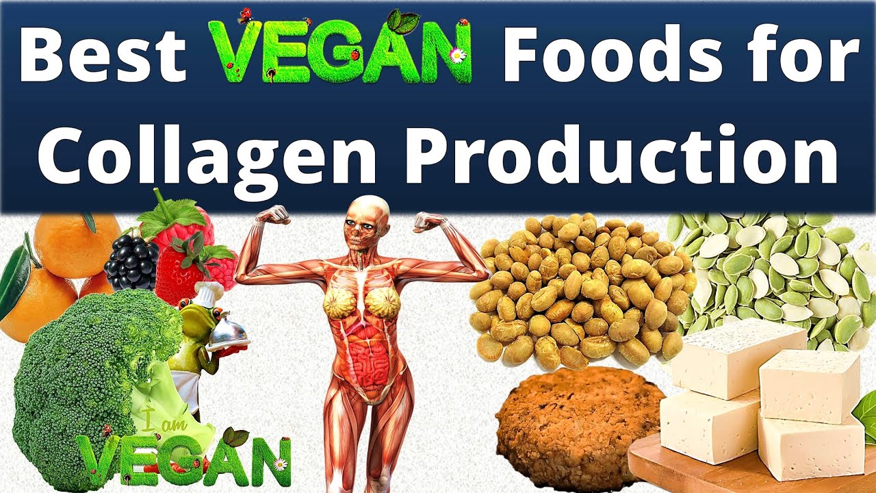 Best Vegan Foods for Collagen Production
