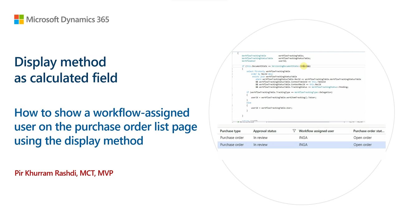 How to show a workflow assigned user on all purchase order page via display method in D365 F&O