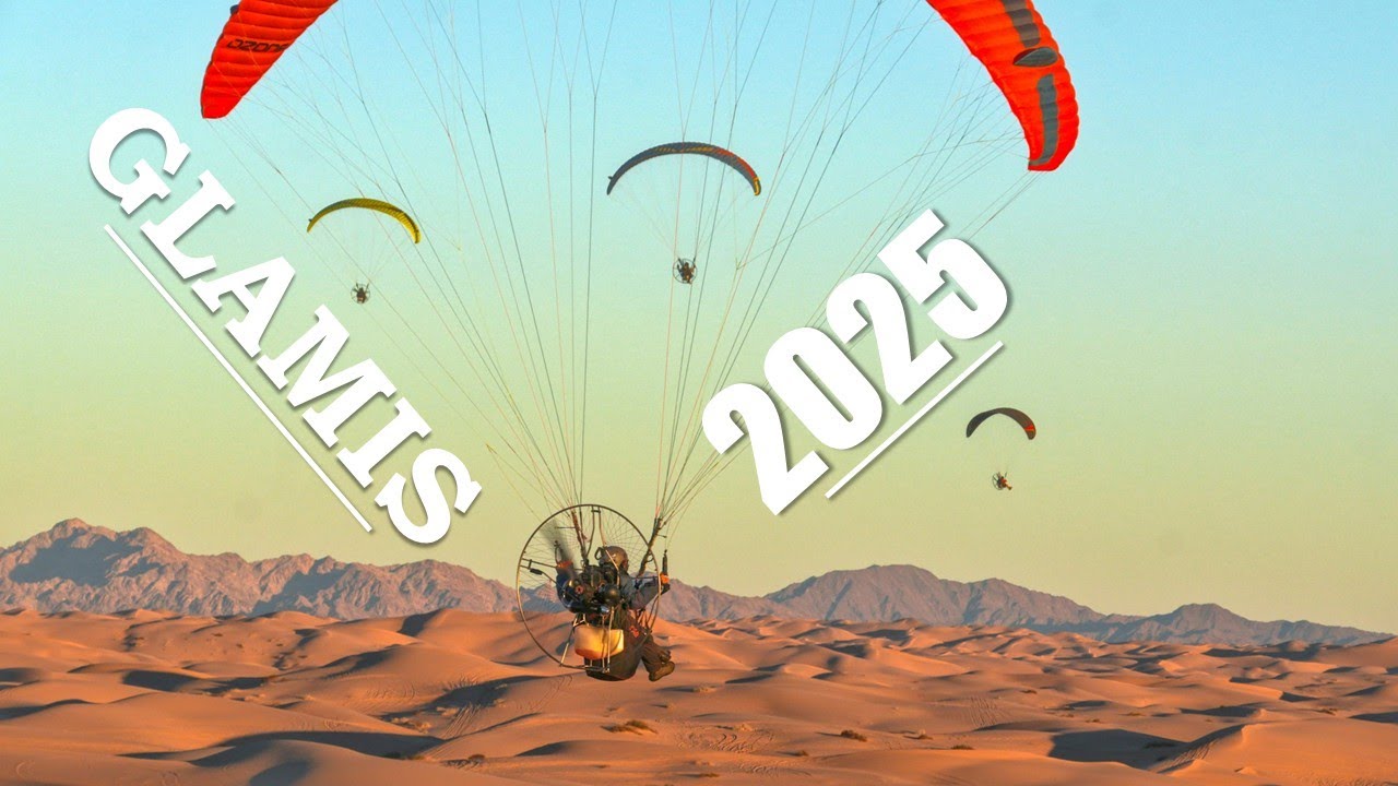 2025 Glamis Paramotoring