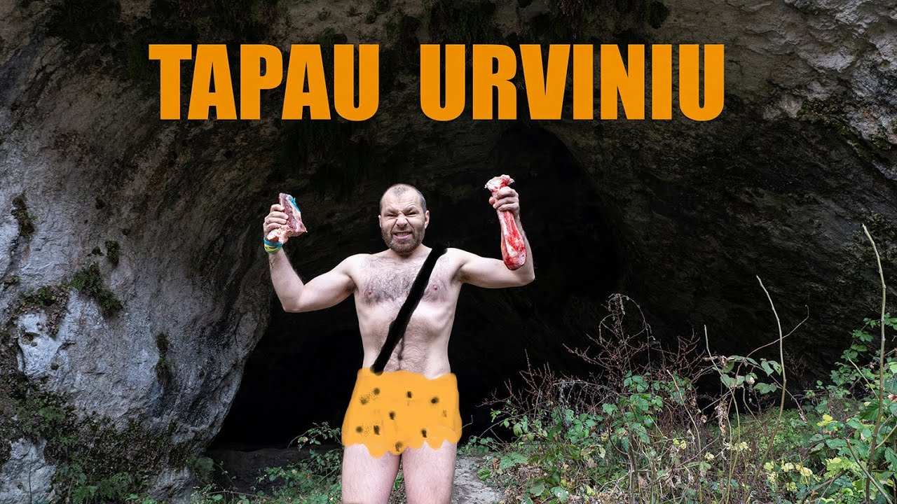 Gyvenu ir valgau kaip urvinis žmogus. Sakartvele ieškau urvo, kuriame gyveno urviniai žmonės..
