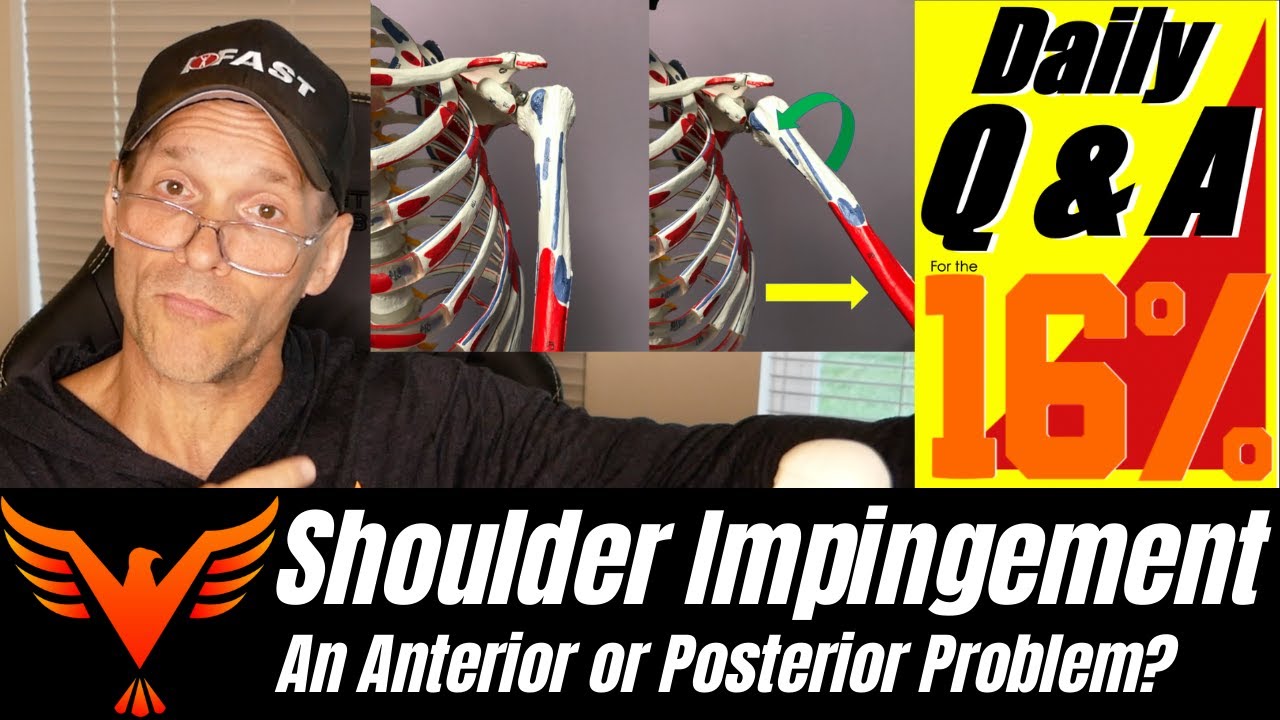 Q&A for The 16% - Shoulder Impingement:  an Anterior or Posterior Problem? - BillHartmanPT.com